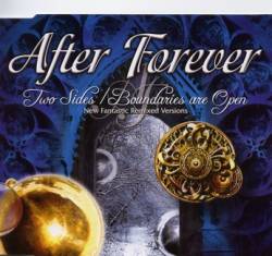 After Forever : Two Sides - Boundaries Are Open
